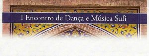 I Encontro de Música e Dança Sufi